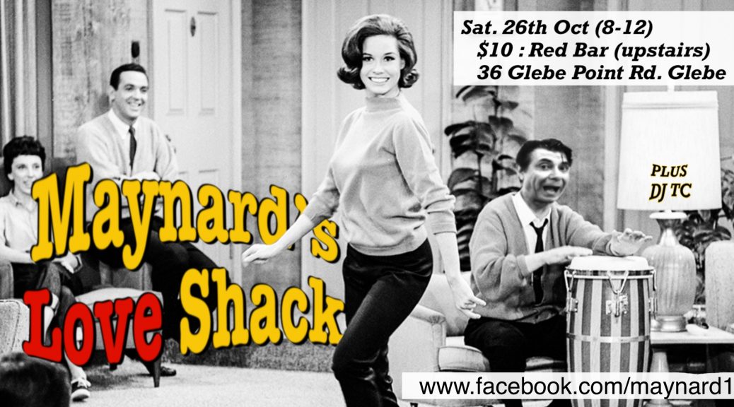 Poster for Maynard's Loveshack 26th October